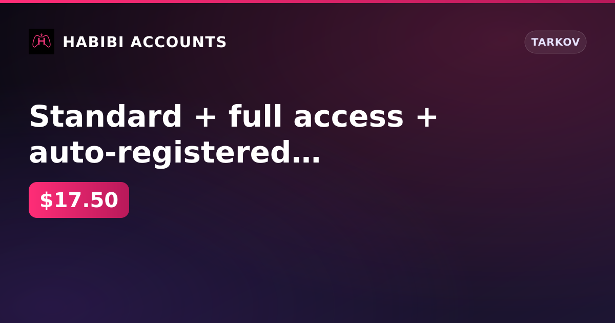 Standard + full access + auto-registered mail — HabibiAccounts