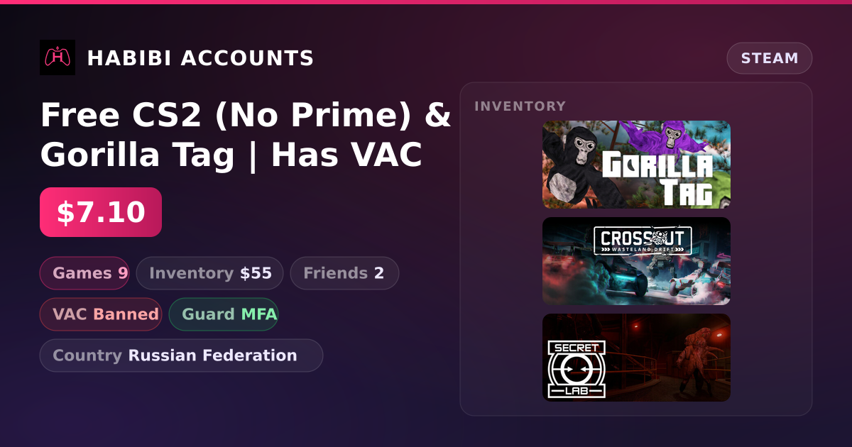 Free CS2 (No Prime) & Gorilla Tag | Has VAC — HabibiAccounts