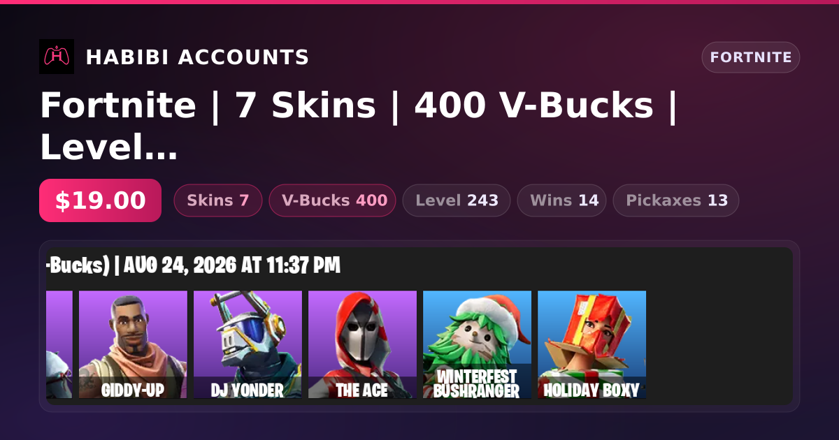 Fortnite | 7 Skins | 400 V-Bucks | Level 243 | 14 Wins