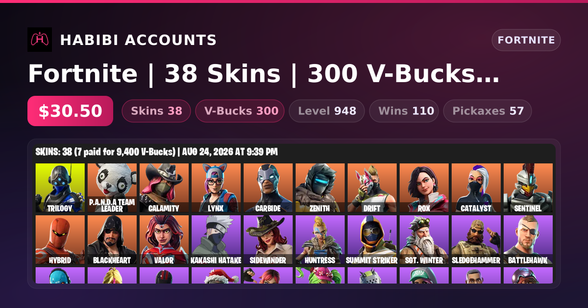 Fortnite | 38 Skins | 300 V-Bucks | Level 948 | 110 Wins — HabibiAccounts