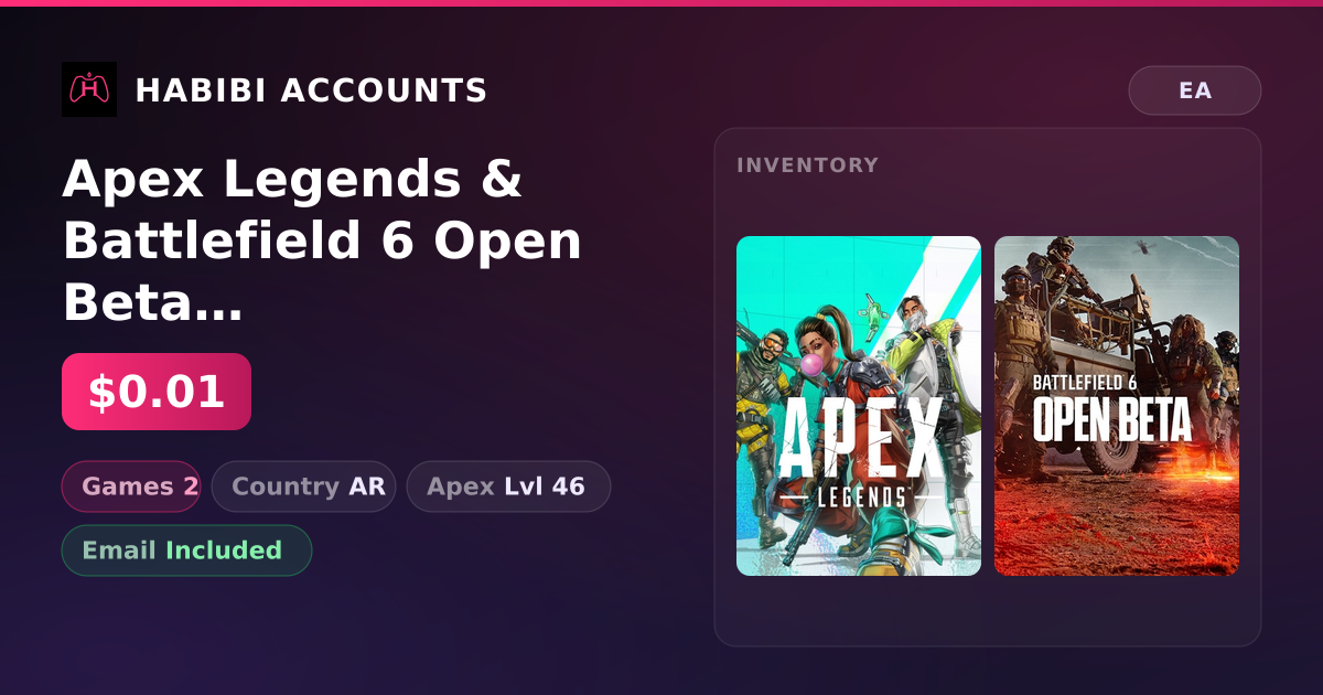 Apex Legends & Battlefield 6 Open Beta | 2 Games | Apex Lvl 46 — HabibiAccounts