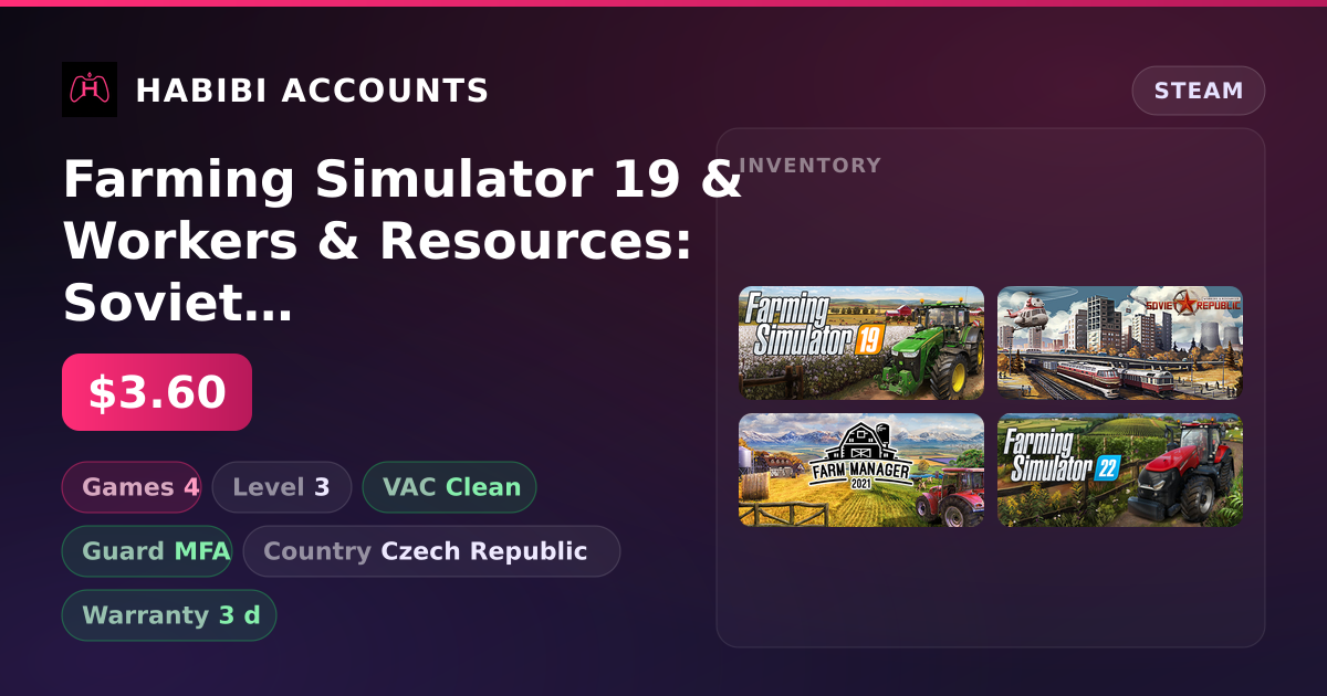 Farming Simulator 19 & Workers & Resources: Soviet Republic — HabibiAccounts
