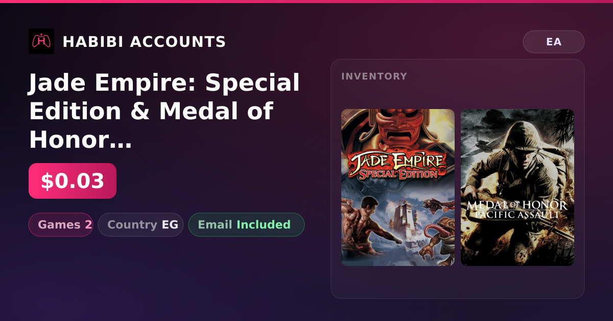 Jade Empire: Special Edition & Medal of Honor Pacific Assault | 2 Games — HabibiAccounts