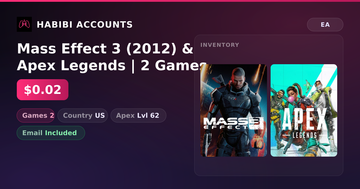 Mass Effect 3 (2012) & Apex Legends | 2 Games | Apex Lvl 62 — HabibiAccounts