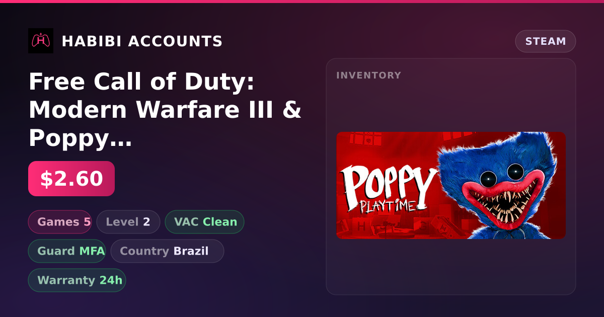 Free Call of Duty: Modern Warfare III & Poppy Playtime | Clean — HabibiAccounts
