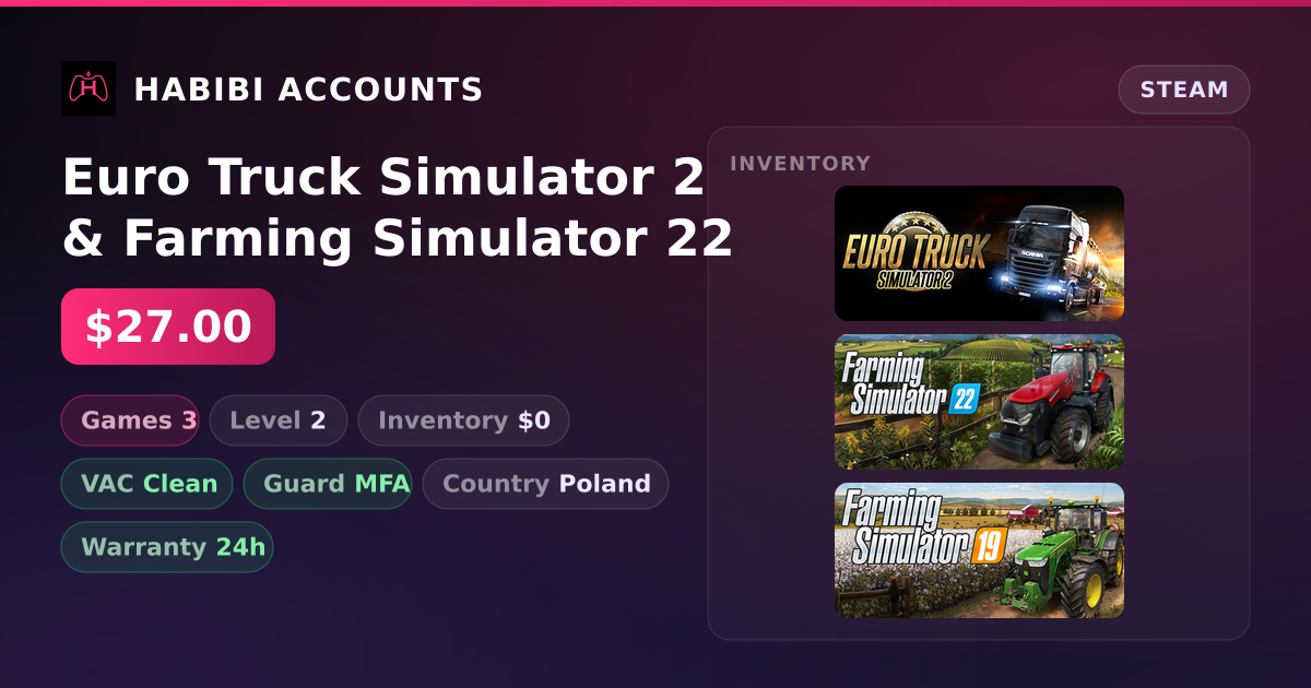 Euro Truck Simulator 2 & Farming Simulator 22 — HabibiAccounts