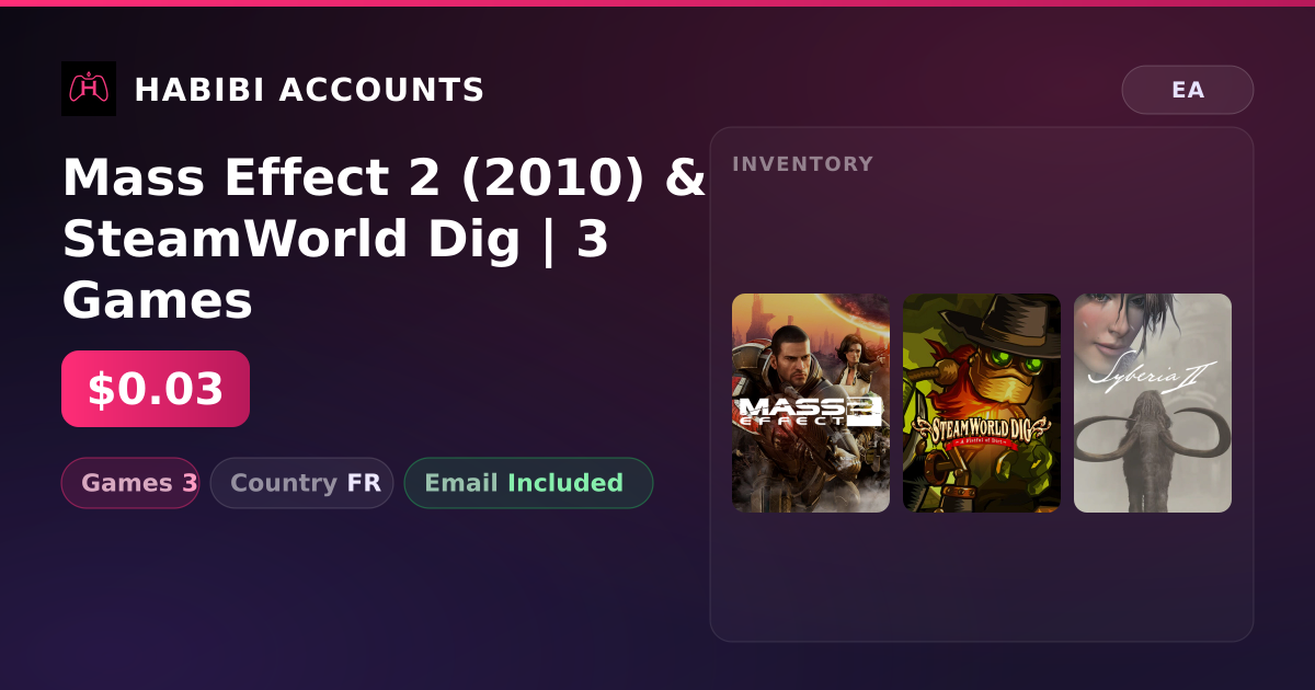 Mass Effect 2 (2010) & SteamWorld Dig | 3 Games — HabibiAccounts
