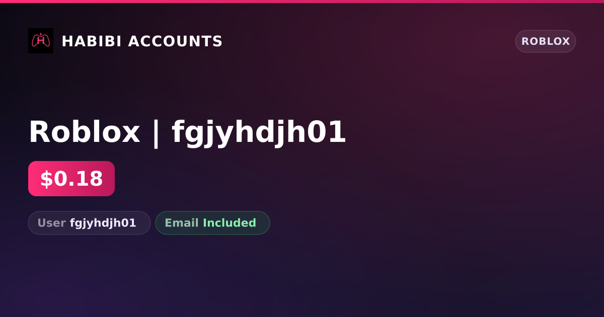 Roblox | fgjyhdjh01 — HabibiAccounts