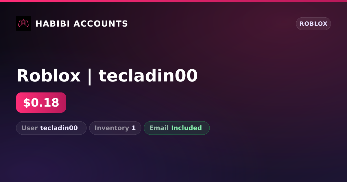 Roblox | tecladin00 — HabibiAccounts