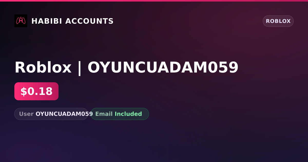 Roblox | OYUNCUADAM059 — HabibiAccounts