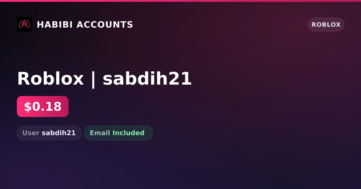 Roblox | sabdih21 — HabibiAccounts