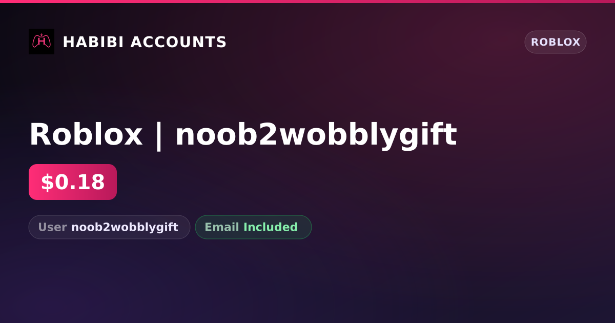 Roblox | noob2wobblygift — HabibiAccounts