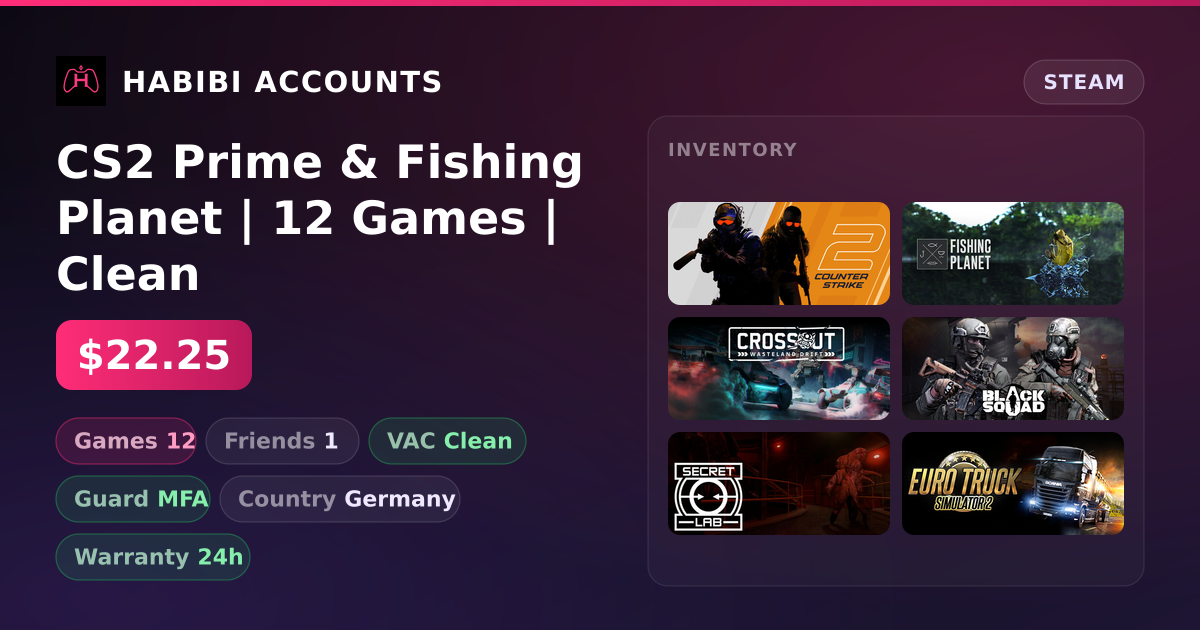 CS2 Prime & Fishing Planet | 12 Games | Clean — HabibiAccounts