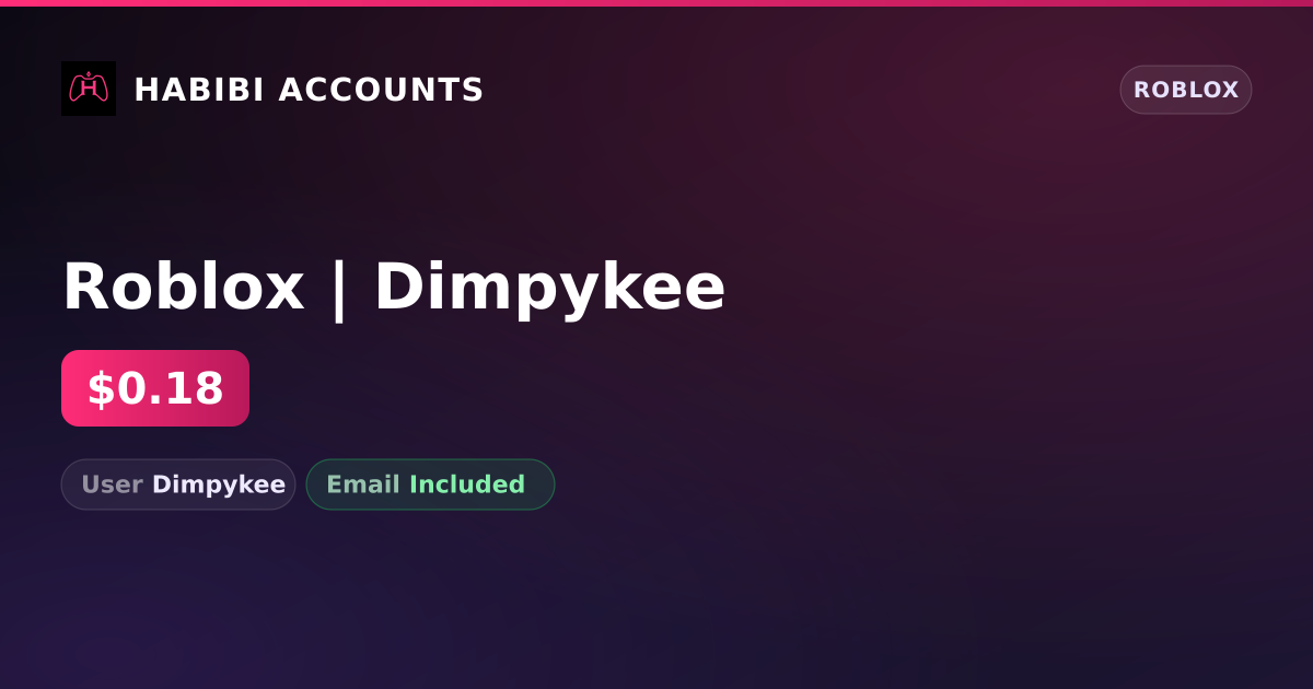 Roblox | Dimpykee — HabibiAccounts