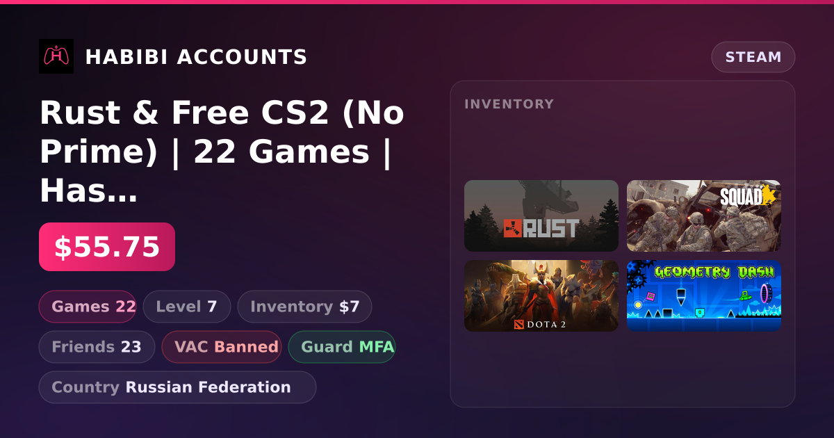 Rust & Free CS2 (No Prime) | 22 Games | Has VAC — HabibiAccounts