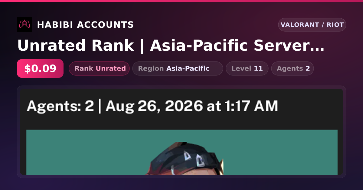Unrated Rank | Asia-Pacific Server | Level 11 — HabibiAccounts