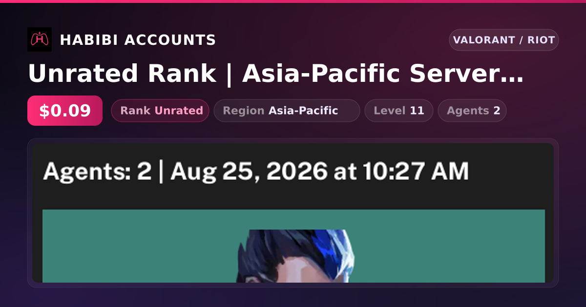 Unrated Rank | Asia-Pacific Server | Level 11 — HabibiAccounts