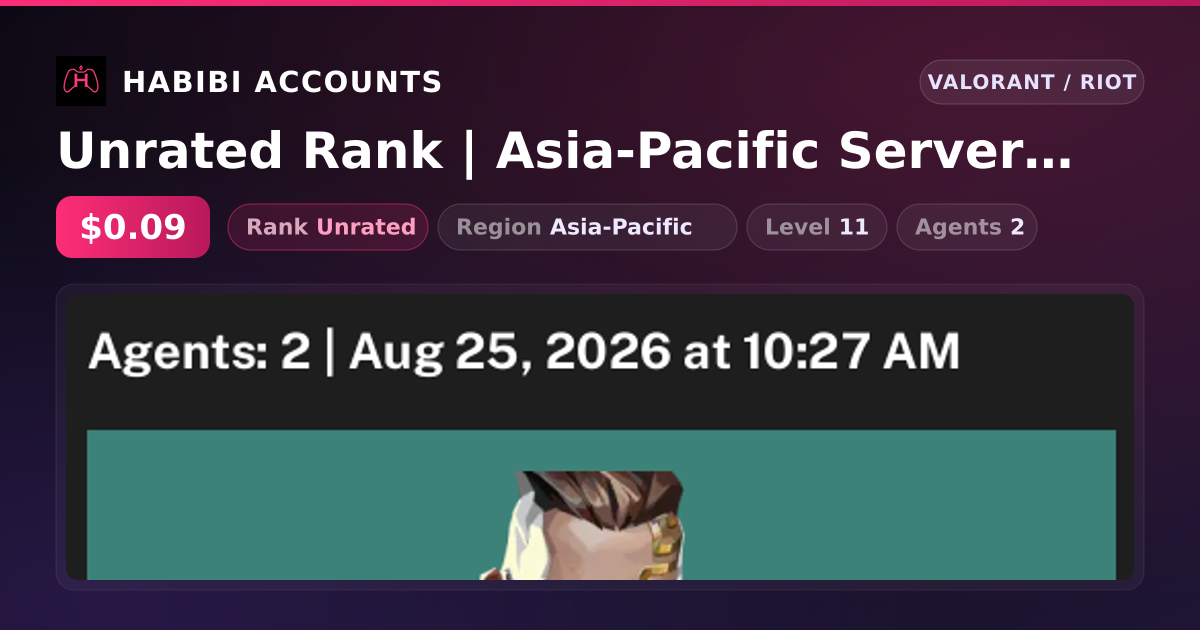 Unrated Rank | Asia-Pacific Server | Level 11 — HabibiAccounts