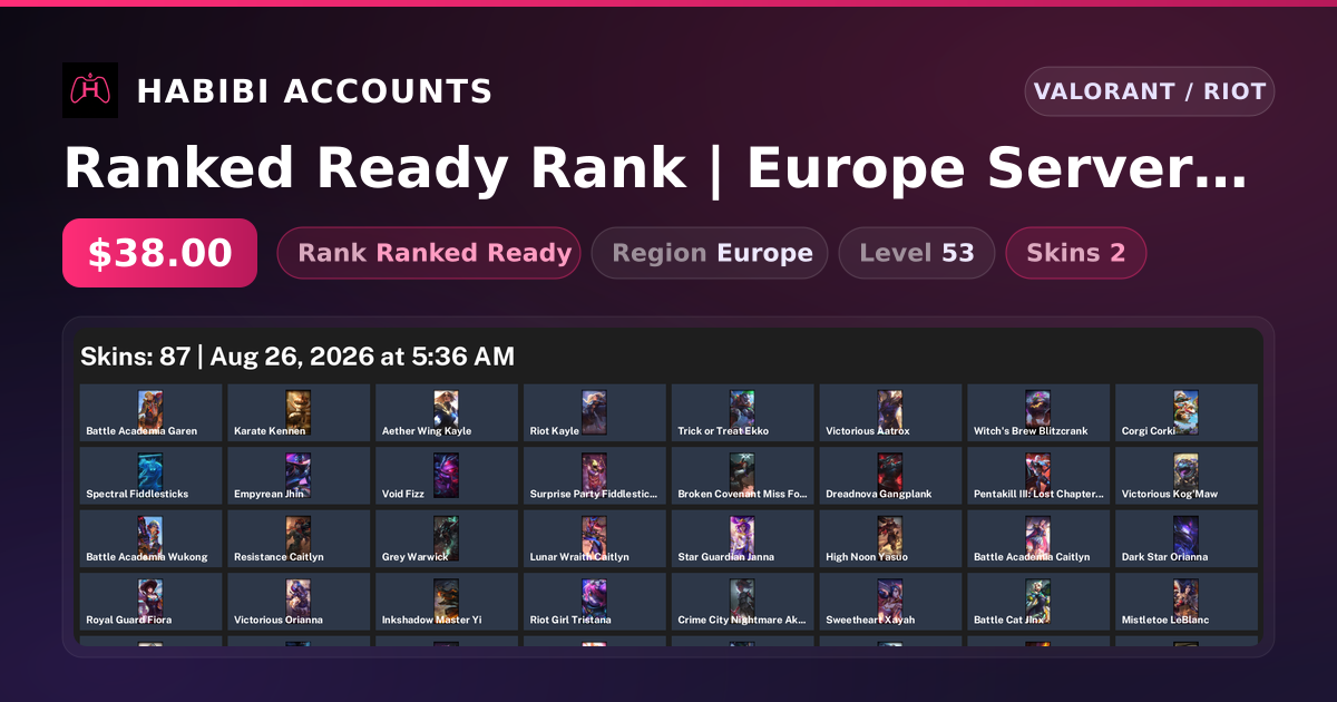 Ranked Ready Rank | Europe Server | 2 Skins | Level 53 — HabibiAccounts