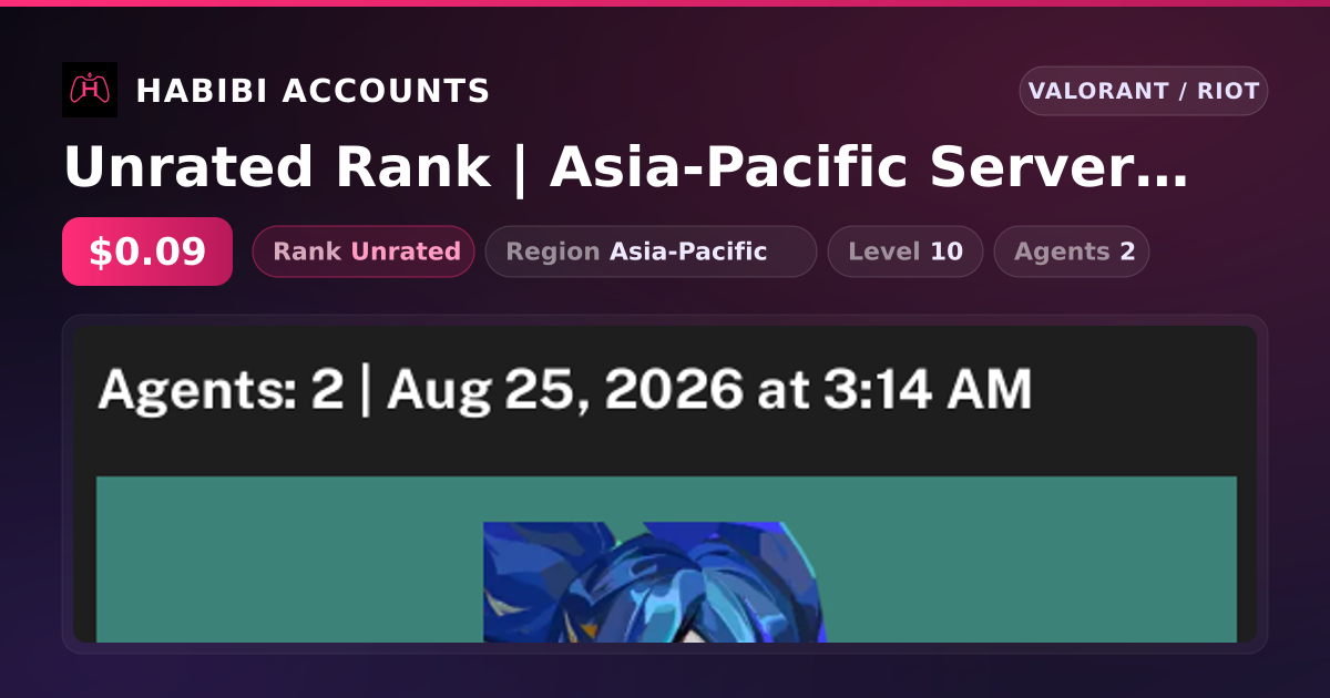 Unrated Rank | Asia-Pacific Server | Level 10 — HabibiAccounts