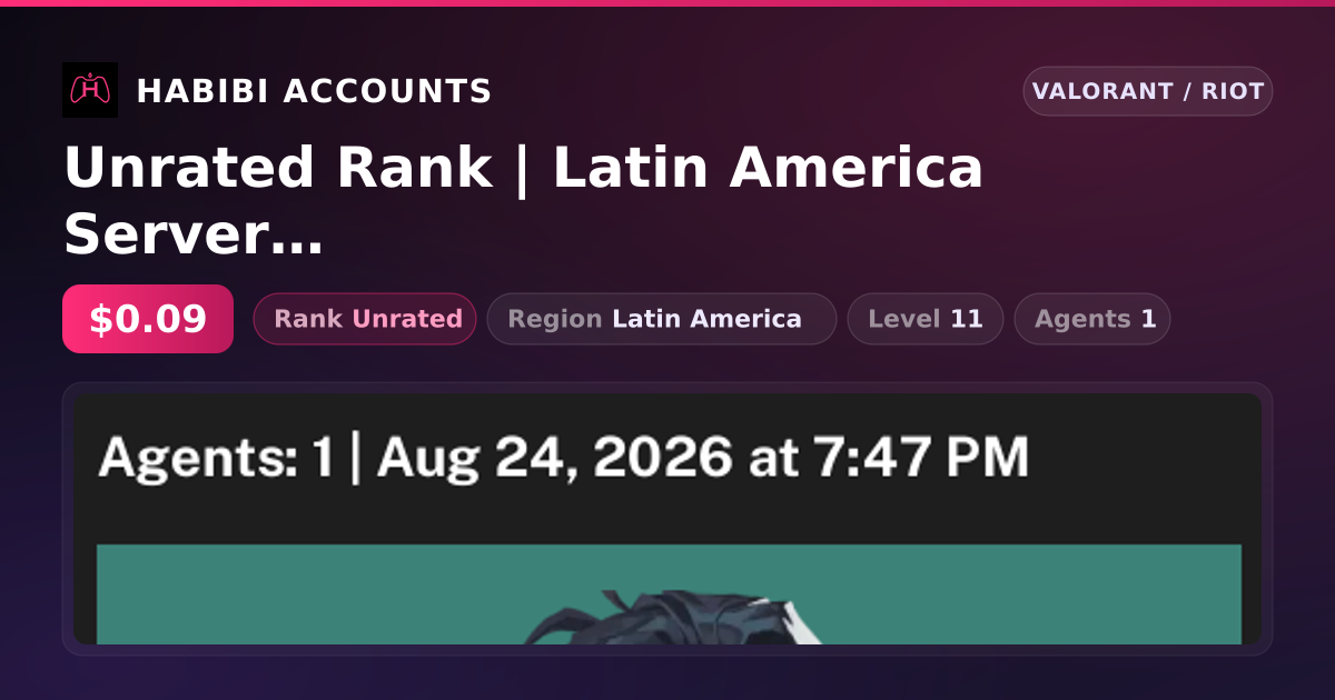 Unrated Rank | Latin America Server | Level 11 — HabibiAccounts