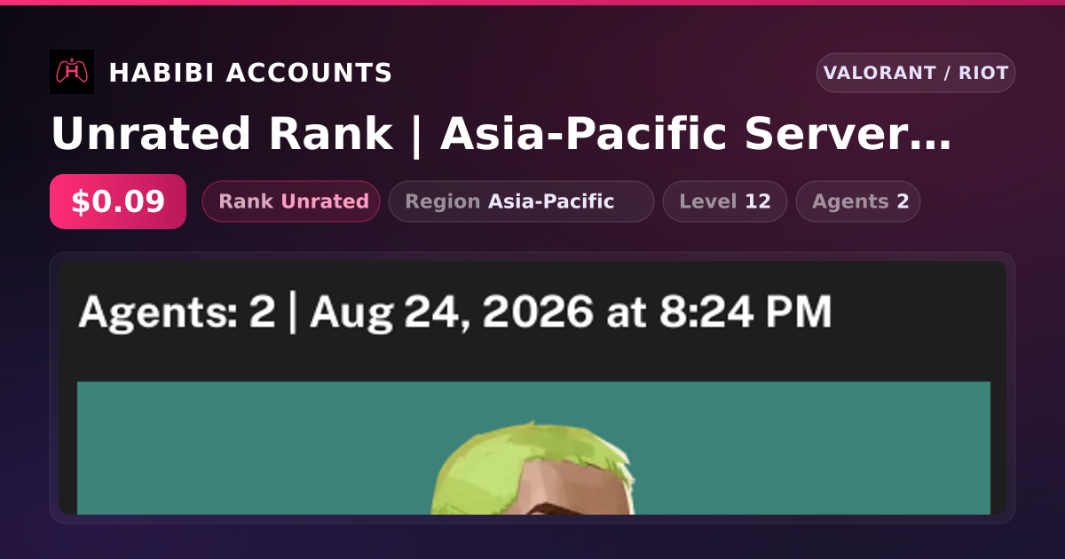 Unrated Rank | Asia-Pacific Server | Level 12 — HabibiAccounts