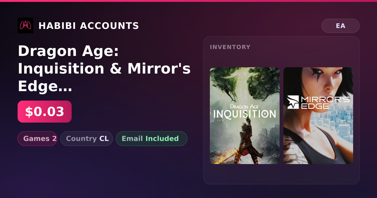 Dragon Age: Inquisition & Mirror's Edge | 2 Games — HabibiAccounts