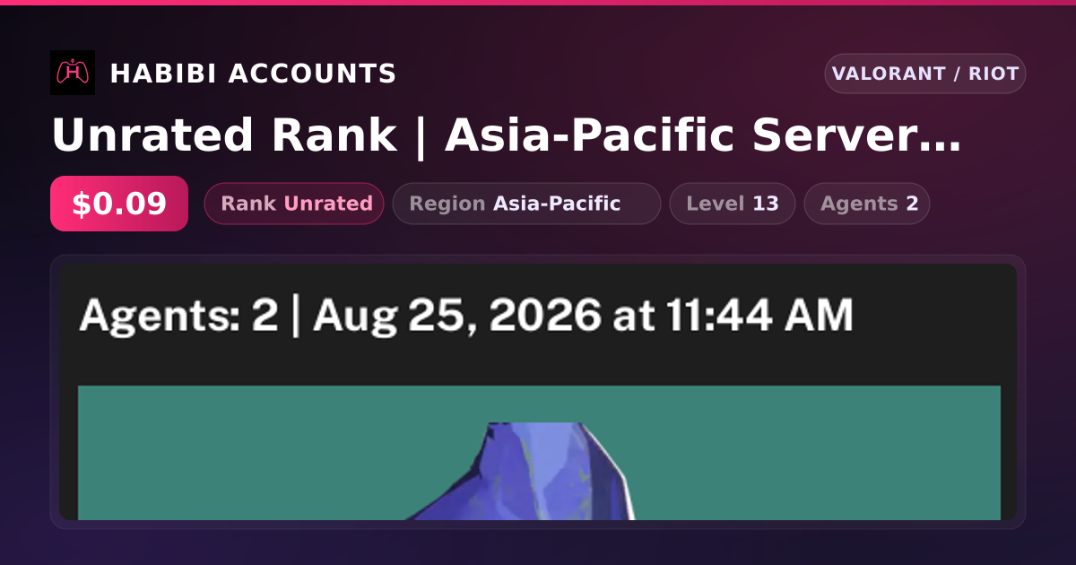 Unrated Rank | Asia-Pacific Server | Level 13 — HabibiAccounts