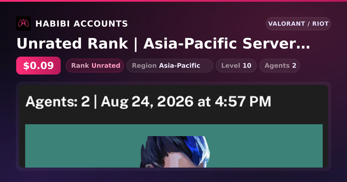 Unrated Rank | Asia-Pacific Server | Level 10 — HabibiAccounts