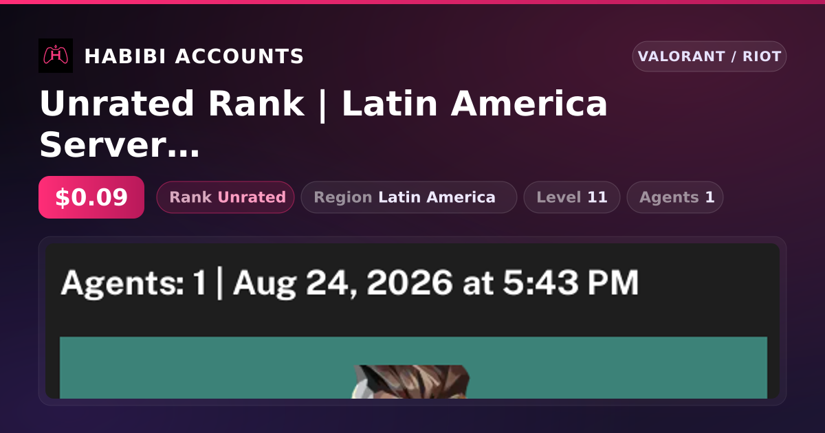 Unrated Rank | Latin America Server | Level 11 — HabibiAccounts