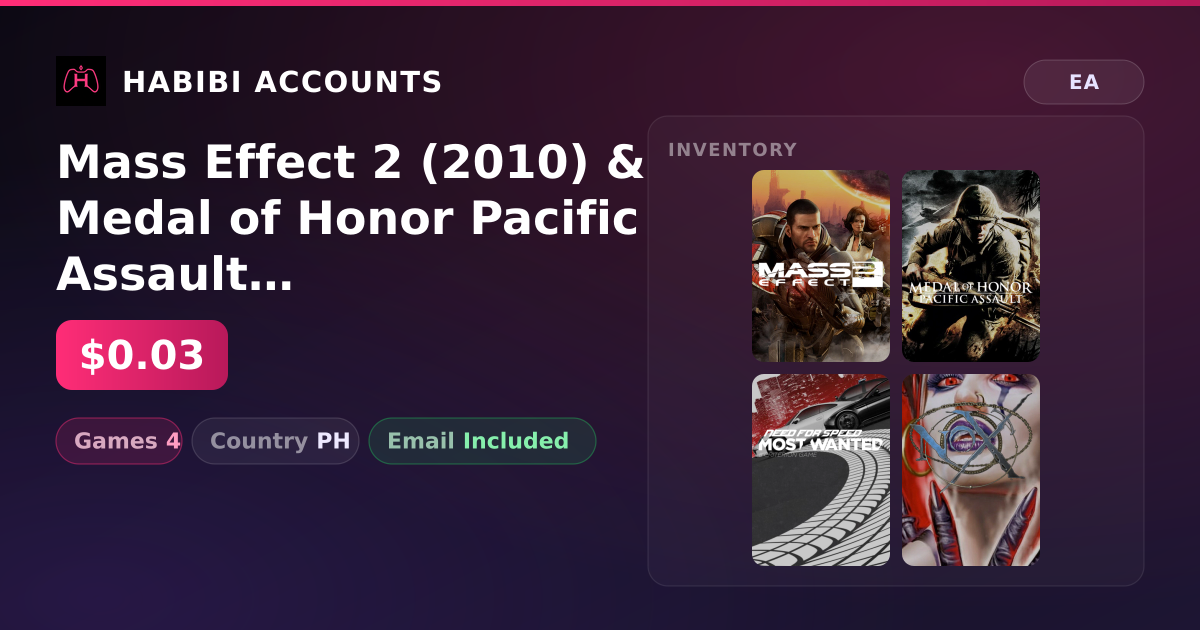 Mass Effect 2 (2010) & Medal of Honor Pacific Assault | 4 Games — HabibiAccounts