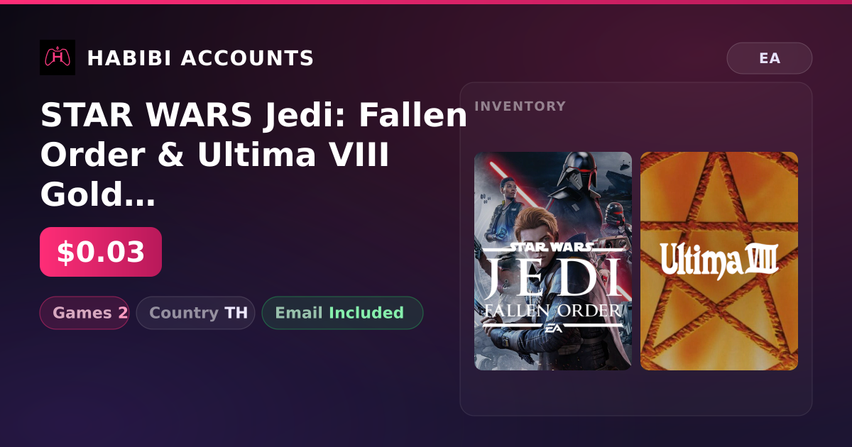 STAR WARS Jedi: Fallen Order & Ultima VIII Gold Edition | 2 Games — HabibiAccounts