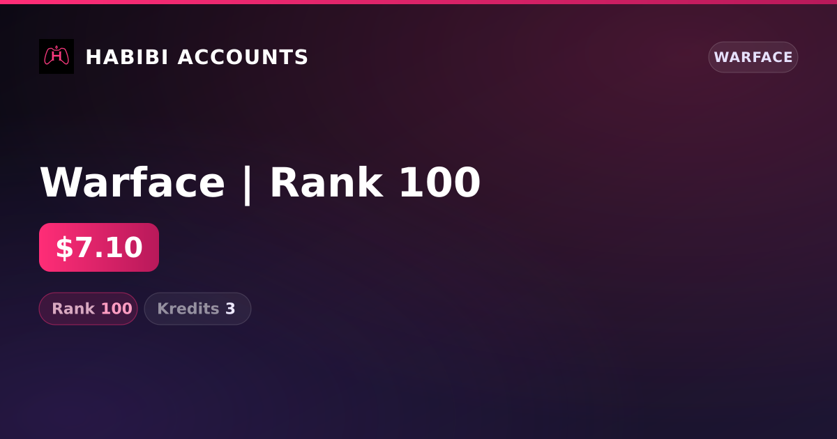 Warface | Rank 100 — HabibiAccounts