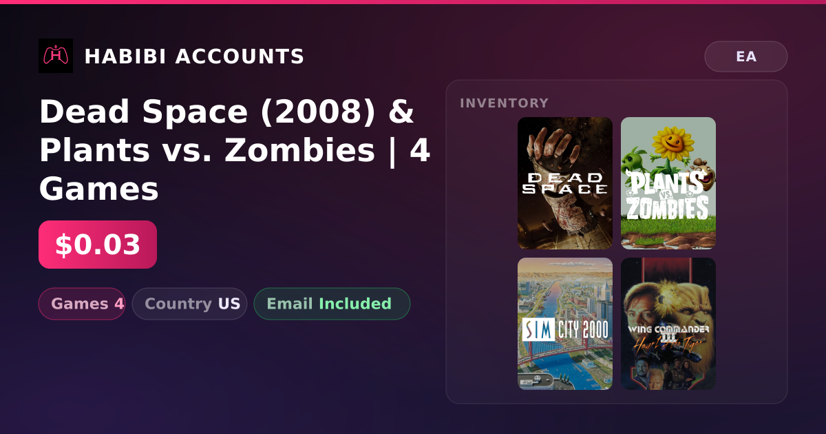 Dead Space (2008) & Plants vs. Zombies | 4 Games — HabibiAccounts