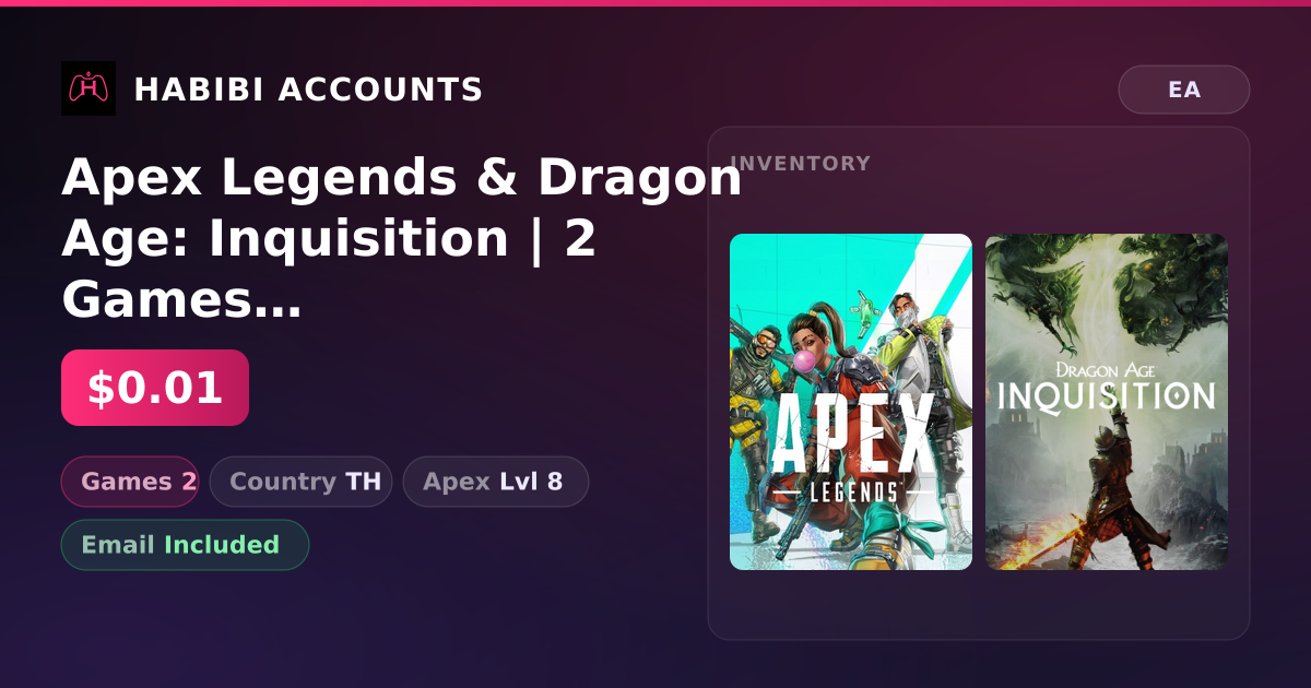 Apex Legends & Dragon Age: Inquisition | 2 Games | Apex Lvl 8 — HabibiAccounts