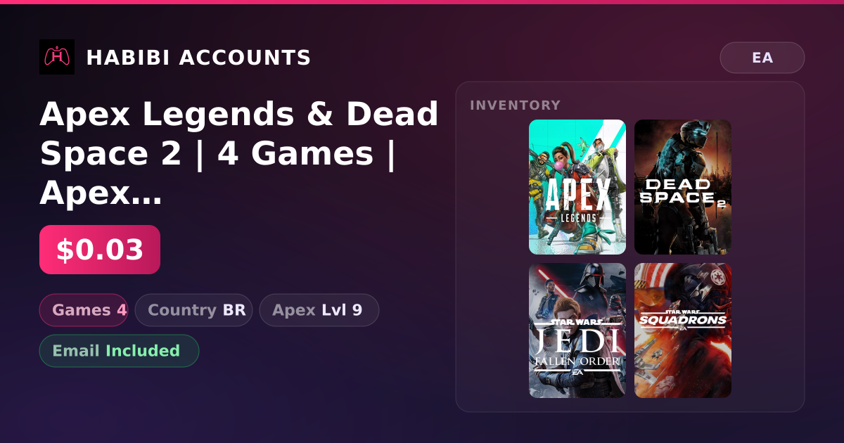 Apex Legends & Dead Space 2 | 4 Games | Apex Lvl 9 — HabibiAccounts