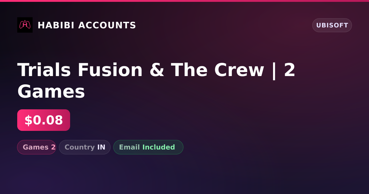 Trials Fusion & The Crew | 2 Games — HabibiAccounts