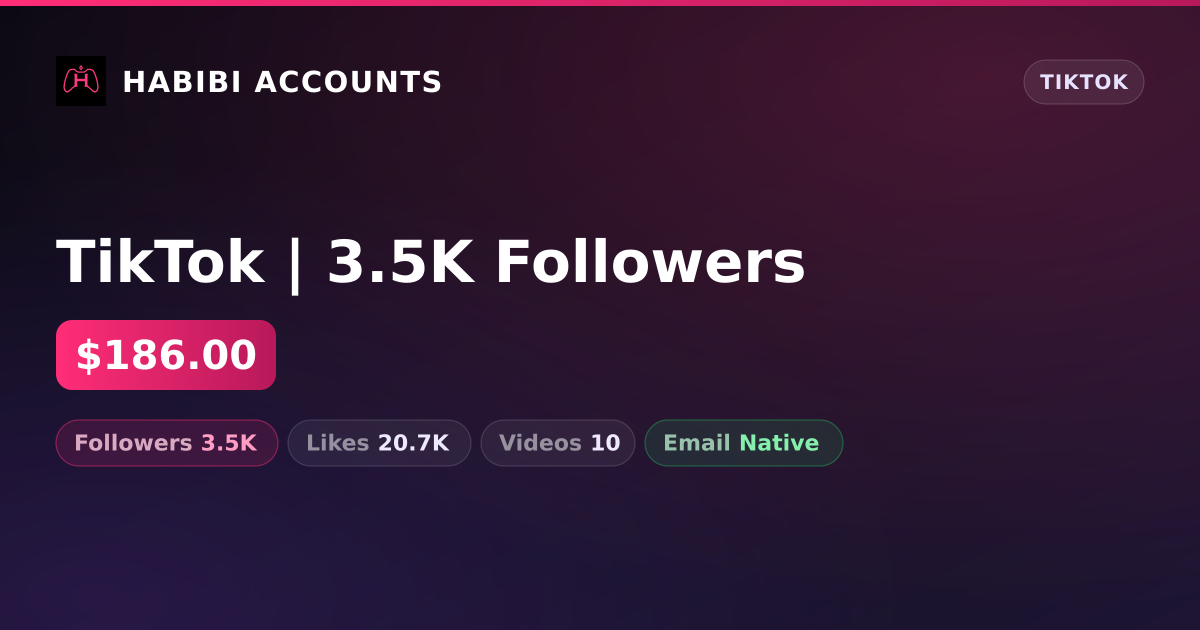 TikTok | 3.5K Followers — HabibiAccounts