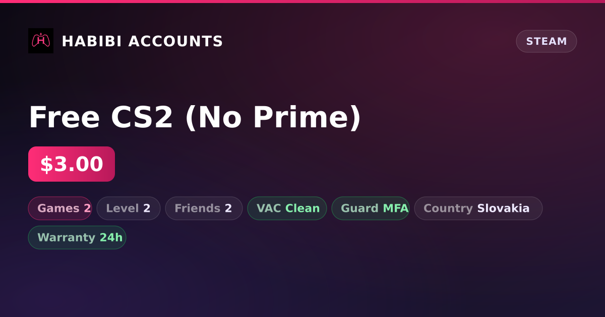 Free CS2 (No Prime) — HabibiAccounts