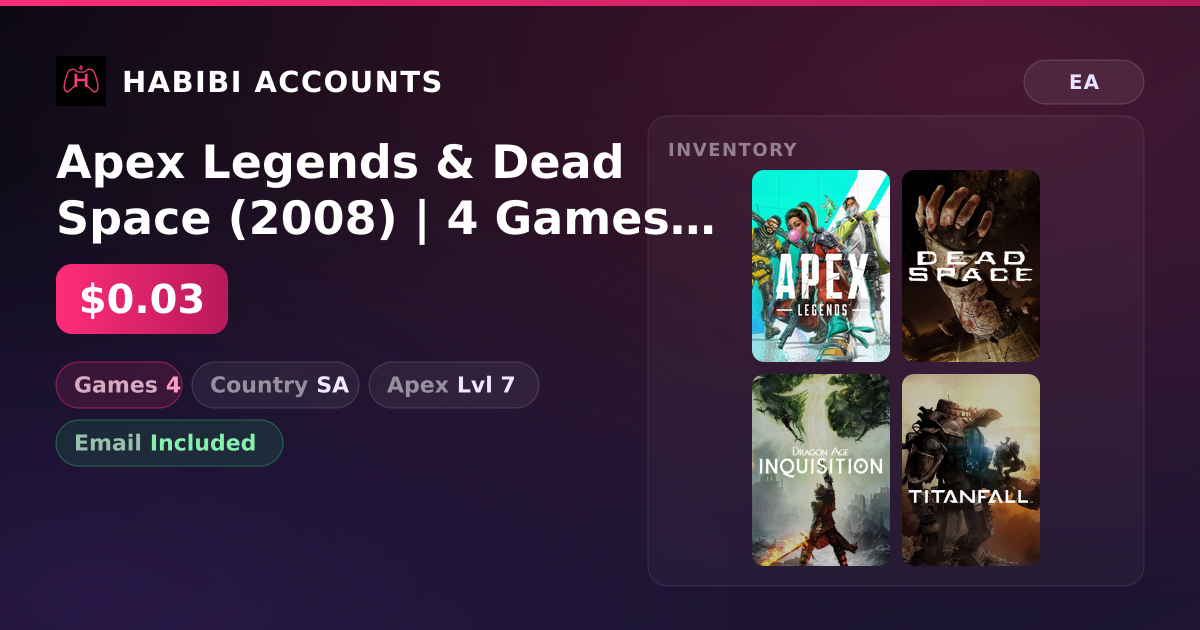Apex Legends & Dead Space (2008) | 4 Games | Apex Lvl 7 — HabibiAccounts