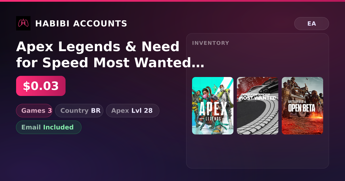Apex Legends & Need for Speed Most Wanted | 3 Games | Apex Lvl 28 — HabibiAccounts