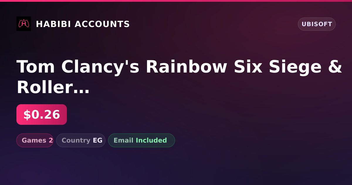 Tom Clancy's Rainbow Six Siege & Roller Champions | 2 Games — HabibiAccounts