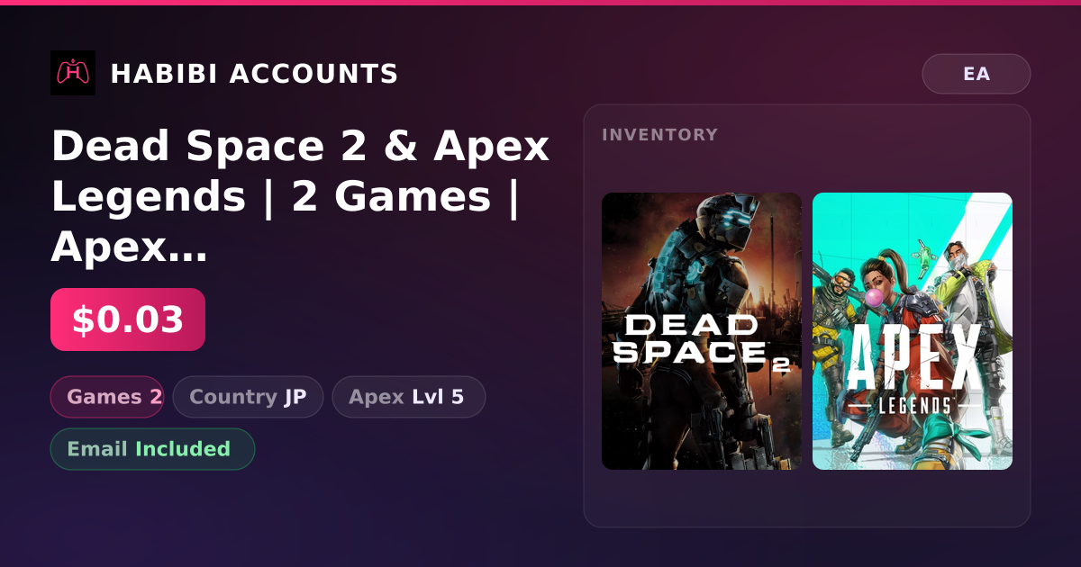Dead Space 2 & Apex Legends | 2 Games | Apex Lvl 5 — HabibiAccounts