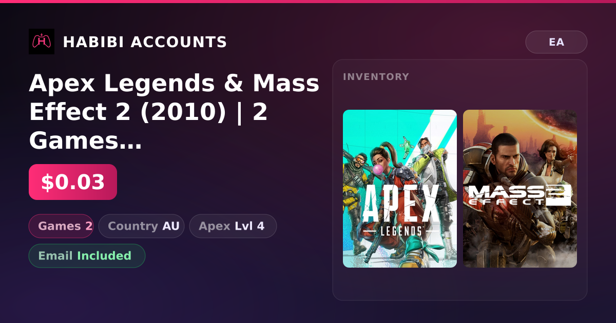 Apex Legends & Mass Effect 2 (2010) | 2 Games | Apex Lvl 4 — HabibiAccounts