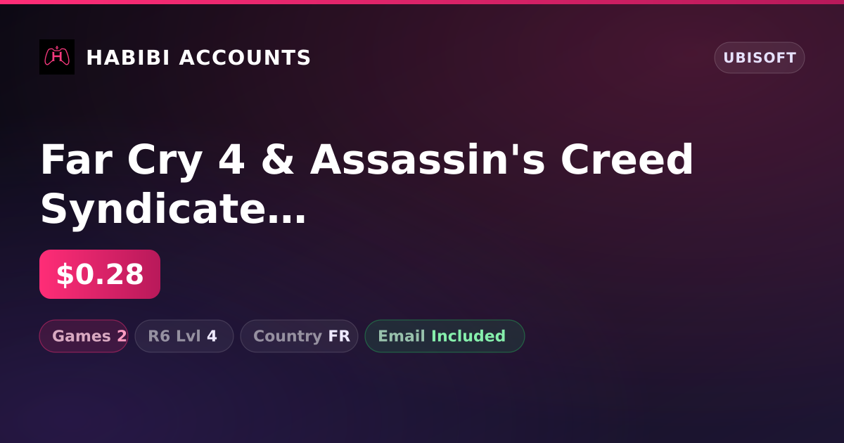 Far Cry 4 & Assassin's Creed Syndicate | 2 Games — HabibiAccounts