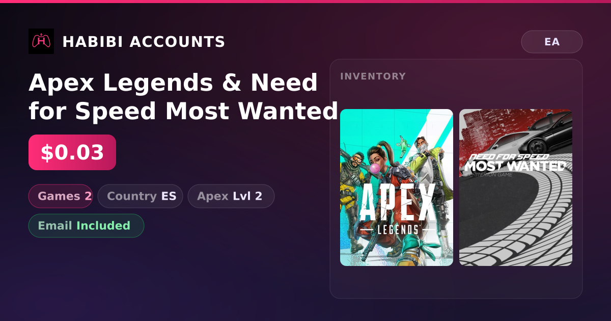 Apex Legends & Need for Speed Most Wanted | 2 Games | Apex Lvl 2 — HabibiAccounts