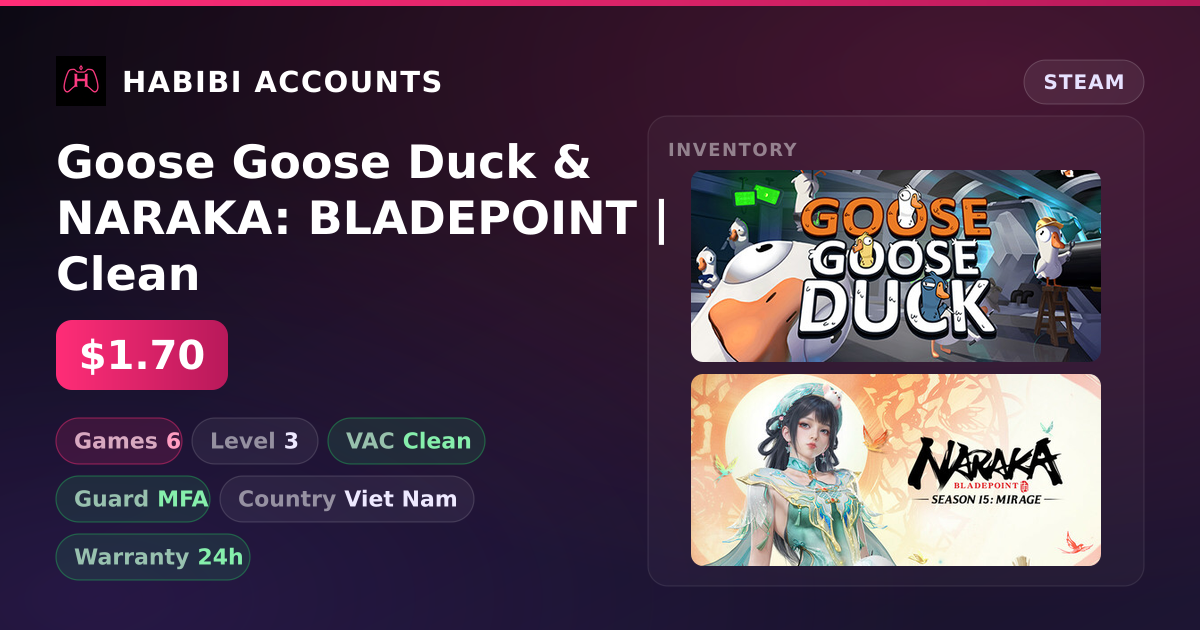 Goose Goose Duck & NARAKA: BLADEPOINT | Clean — HabibiAccounts