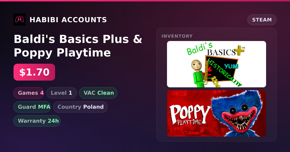 Baldi's Basics Plus & Poppy Playtime — HabibiAccounts