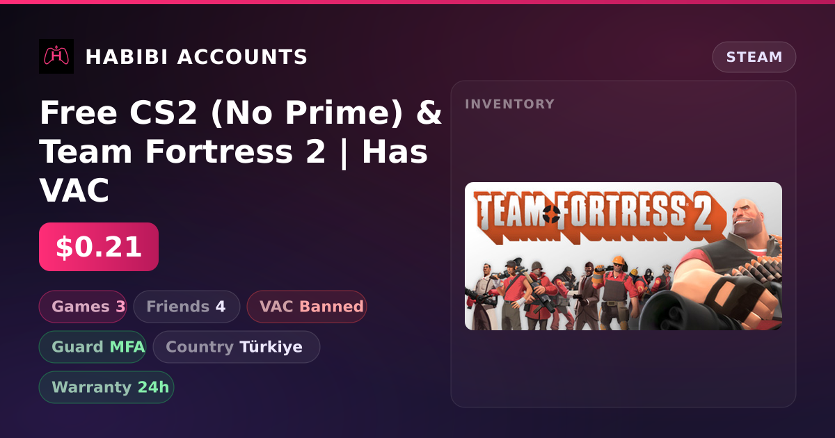 Free CS2 (No Prime) & Team Fortress 2 | Has VAC — HabibiAccounts