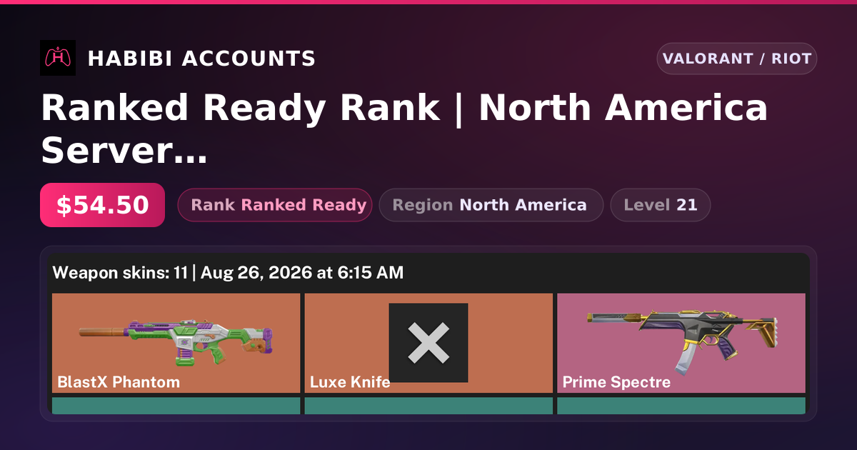 Ranked Ready Rank | North America Server | 11 Skins | 1 Knives | Level 21 — HabibiAccounts